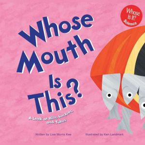Whose Mouth Is This?, Lisa Kee