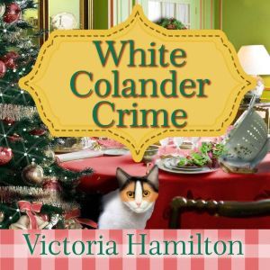 White Colander Crime, Victoria Hamilton