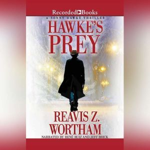 Hawkes Prey, Reavis Z. Wortham