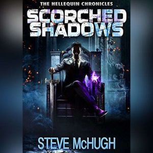 Scorched Shadows, Steve McHugh