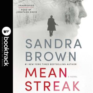 Mean Streak - Booktrack Edition, Sandra Brown