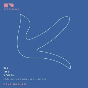 We The Youth, Dave Haslam