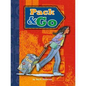 Pack  Go, Joy E. Dickerson