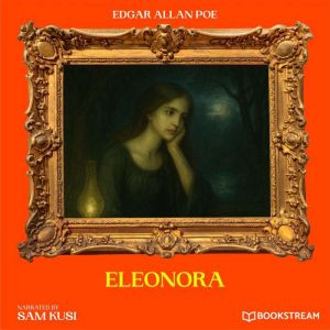 Eleonora, Edgar Allan Poe