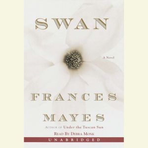 Swan, Frances Mayes