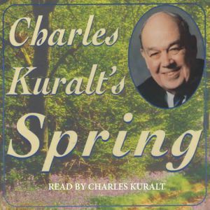 Charles Kuralts Spring, Charles Kuralt
