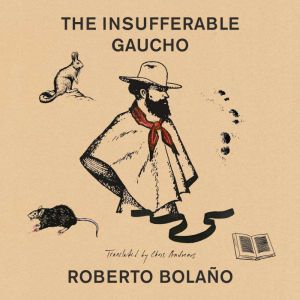 The Insufferable Gaucho