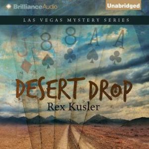 Desert Drop, Rex Kusler