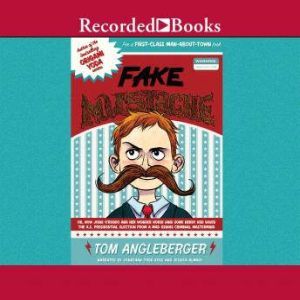 Fake Mustache, Tom Angleberger