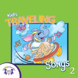 Kids Traveling Songs 2, Kim Mitzo Thompson