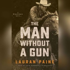 The Man without a Gun, Lauran Paine