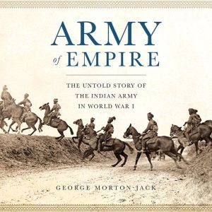 Army of Empire, George MortonJack