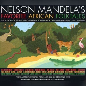 Nelson Mandela's Favorite African Folktales, Nelson Mandela