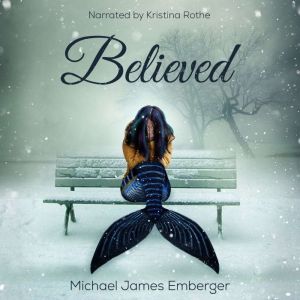 Believed, Michael James Emberger