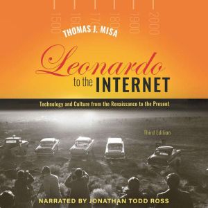Leonardo to the Internet, Thomas J. Misa