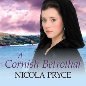 A Cornish Betrothal, Nicola Pryce