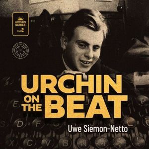 Urchin on the Beat, Uwe SiemonNetto
