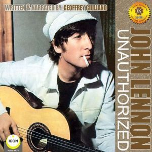 John Lennon Unauthorized, Geoffrey Giuliano