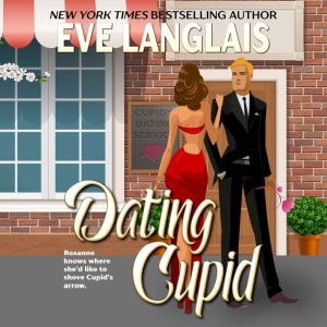 Dating Cupid, Eve Langlais