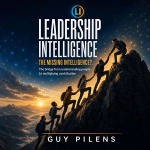 Leadership Intelligence LI, Guy Pilens