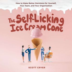 The SelfLicking Ice Cream Cone, Scott Cryer