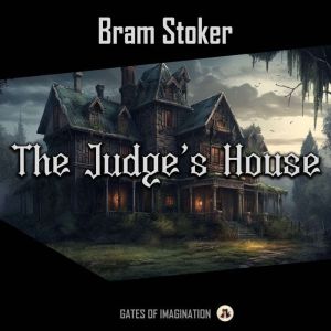 The Judges Hause, Bram Stoker