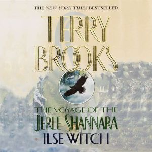 The Voyage of the Jerle Shannara Ils..., Terry Brooks