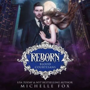 Reborn, Michelle Fox