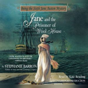 Jane and the Prisoner of Wool House, Stephanie Barron