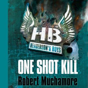 One Shot Kill, Robert Muchamore