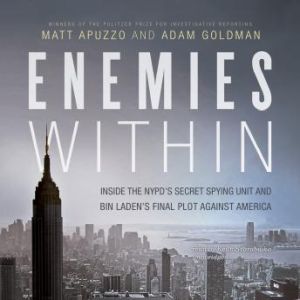 Enemies Within, Matt Apuzzo and Adam Goldman