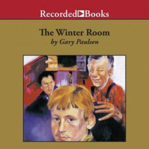 The Winter Room, Gary Paulsen