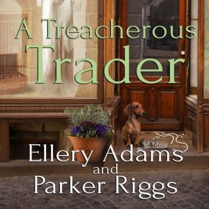 A Treacherous Trader, Ellery Adams