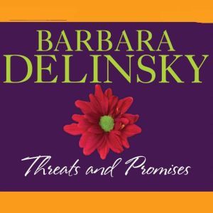Threats and Promises, Barbara Delinsky