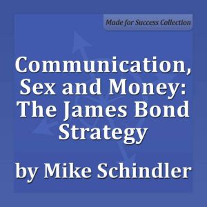 Communication, Sex and Money The Jam..., Mike Schindler