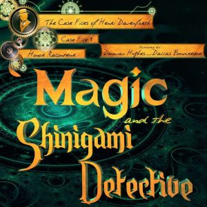Magic and the Shinigami Detective, Honor Raconteur