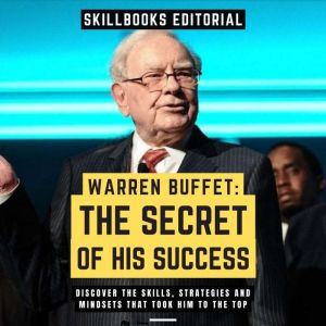 Warren Buffet The Secret Of His Succ..., Skillbooks Editorial