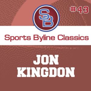 Sports Byline: Jon Kingdon