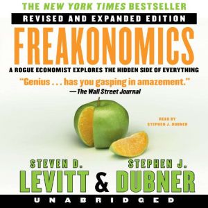 Freakonomics Rev Ed, Steven D. Levitt