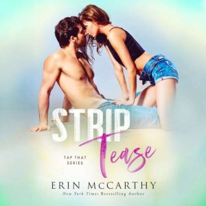 Strip Tease, Erin McCarthy
