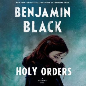 Holy Orders, Benjamin Black