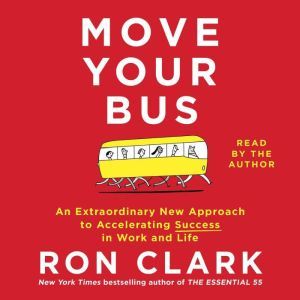 Move Your Bus, Ron Clark