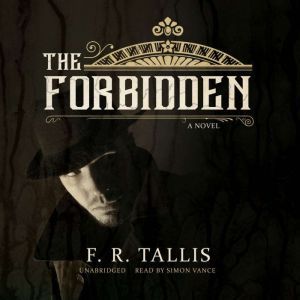 The Forbidden, Frank Tallis