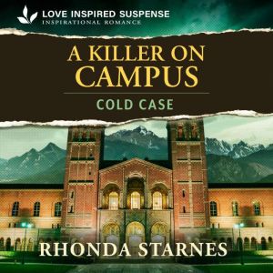 A Killer on Campus, Rhonda Starnes