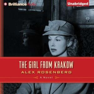 The Girl from Krakow, Alex Rosenberg