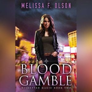 Blood Gamble, Melissa F. Olson