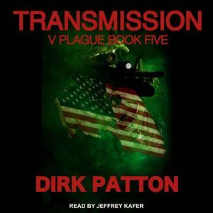 Transmission, Dirk Patton