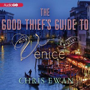 The Good Thiefs Guide to Venice, Chris Ewan