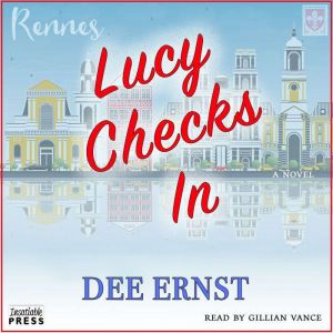 Lucy Checks In, Dee Ernst