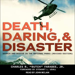 Death, Daring, and Disaster, Jr. Farabee